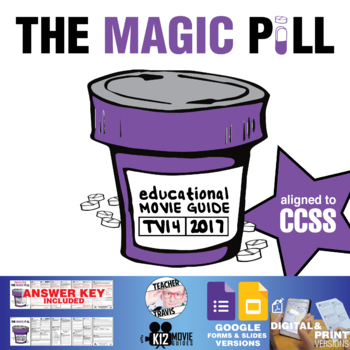 Preview of The Magic Pill Movie Guide | Questions | Worksheet | Google Slides (TV14 - 2017)