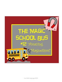 Preview of The Magic School Bus #12 Amazing Magnetism Worksheets for Comprehension Science