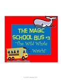 The Magic School Bus #3 Wild Whale Watch Comprehension Wor