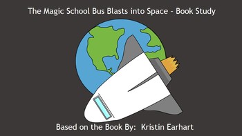 Preview of The Magic School Bus Blasts into Space - Book Study