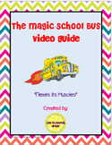 The Magic School Bus: Flexes Its Muscles (Video Guide)