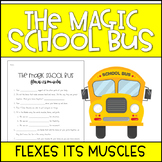 The Magic School Bus Flexes Its Muscles