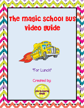 Preview of The Magic School Bus "For Lunch" Video Guide