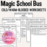 Magic School Bus Gets Cold Feet | Cold/Warm-Blooded Worksh