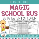 Magic School Bus Episode Guide - Gets Eaten for Lunch