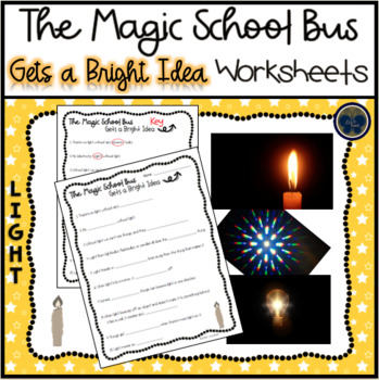 Preview of The Magic School Bus Gets a Bright Idea (Light) Worksheets