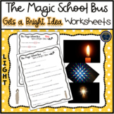 The Magic School Bus Gets a Bright Idea (Light) Worksheets