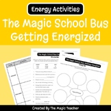 The Magic School Bus Getting Energized - Energy and Electr