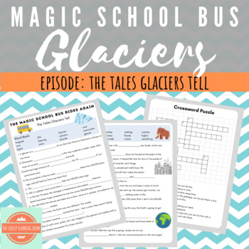 Preview of The Magic School Bus -- Glaciers -- Climate Change -- The Tales Glaciers Tell