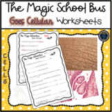 The Magic School Bus Goes Cellular (Cells) Worksheets