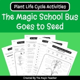 The Magic School Bus Goes to Seed - Pollination and Plant 