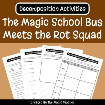 Preview of The Magic School Bus Meets the Rot Squad - Decomposer Worksheets