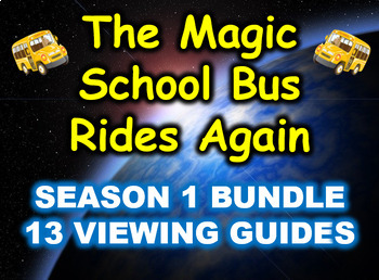 Preview of The Magic School Bus Rides Again - Season 1 Bundle (13 Viewing Guides)