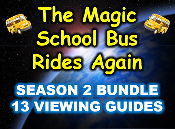 Preview of The Magic School Bus Rides Again - Season 2 Bundle - 13 Viewing Guides