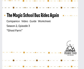 Preview of The Magic School Bus Rides Again - Season 2, Ep. 3: Ghost Farm- Guided Worksheet