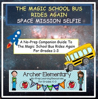 Preview of The Magic School Bus Rides Again Space Mission Selfie: No-Prep Companion Guide