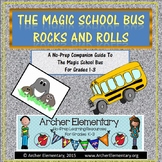 The Magic School Bus Rocks and Rolls: No-Prep Companion Guide