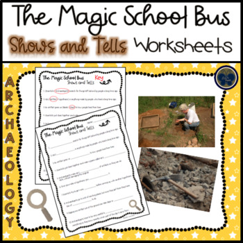 Preview of The Magic School Bus Shows and Tells (Archaeology) Worksheets