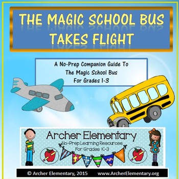 Preview of The Magic School Bus Takes Flight: No-Prep Companion Guide