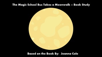 Preview of The Magic School Bus Takes a Moonwalk - Book Study