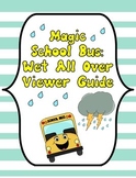 Magic School Bus Wet All Over Viewer Guide