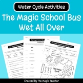 The Magic School Bus Wet All Over - Water Cycle Worksheets