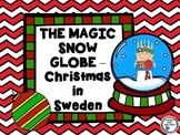 The Magic Snow Globe - Christmas Around the World – Sweden