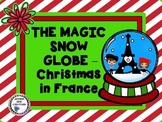 The Magic Snow Globe - Christmas in France Story Sample