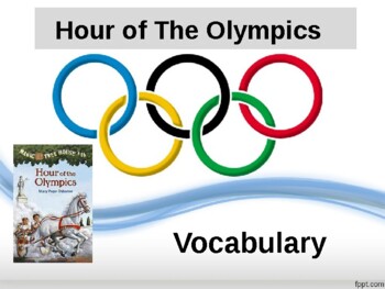 Preview of The Magic Tree House Hour of the Olympics Vocabulary powerpoint