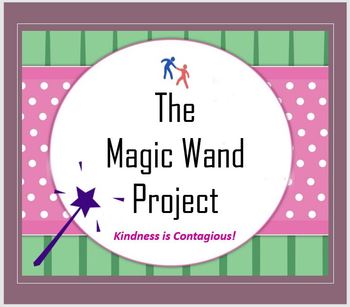 Preview of Magic Wand Project for Kids - Kindness is Contageous!