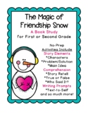 The Magic of Friendship Snow Book Study for First or Secon