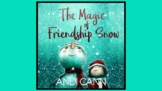 Read A Loud, The Magic of Friendship Snow Lessons