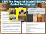 The Magic of Mushkil Gusha - Guided Reading Unit