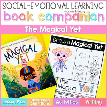 Preview of The Magical Yet Book Companion Lesson & Read Aloud Growth Mindset Activities