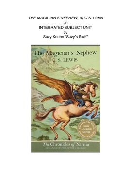 Preview of The Magician's Nephew by C.S. Lewis Integrated Subject Unit