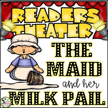 Preview of Readers Theater Script The Maid and Her Milk Pail, Aesop's Fables and Folktales