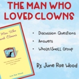 The Man Who Loved Clowns by June Ray Wood Discussion Quest