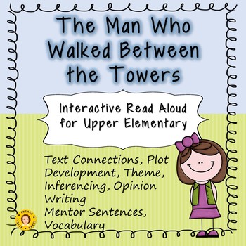 Preview of The Man Who Walked Between the Towers - Interactive Read Aloud