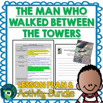 Preview of The Man Who Walked Between the Towers by Mordicai Gerstein Lesson & Activities
