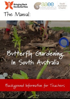 Preview of The Manual: Butterfly Gardening Background Information for Teachers