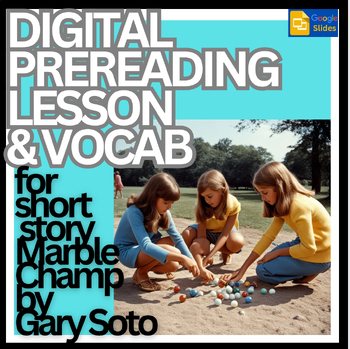 Preview of The Marble Champ by Gary Soto short story intro & prereading vocabulary study