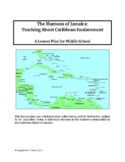 The Maroons of Jamaica: Teaching About Caribbean Enslavement