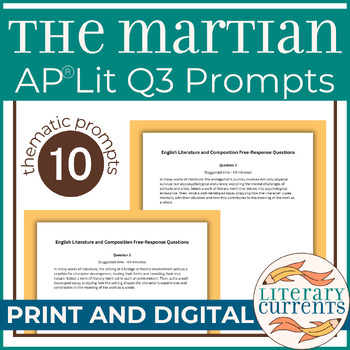 Preview of The Martian | Weir | Q3 Essay Prompts AP Lit Open Ended Literary Response