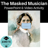 The Masked Musician Clara Schumann PowerPoint And Video Activity