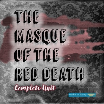 Preview of The Masque of the Red Death Complete Unit Edgar Allan Poe Horror Short Fiction