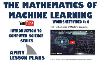 Preview of The Mathematics of Machine Learning (Worksheet/Video Series #10 of 15)