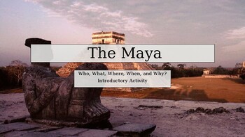 Preview of The Maya. Introductory and Close Read Activity
