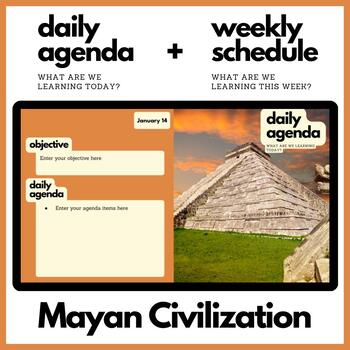 Preview of The Mayan Civilization Themed Daily Agenda + Weekly Schedule for Google Slides