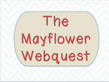 Preview of "The Mayflower" Webquest