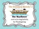 The Mayflower - a mi so la song for Thanksgiving